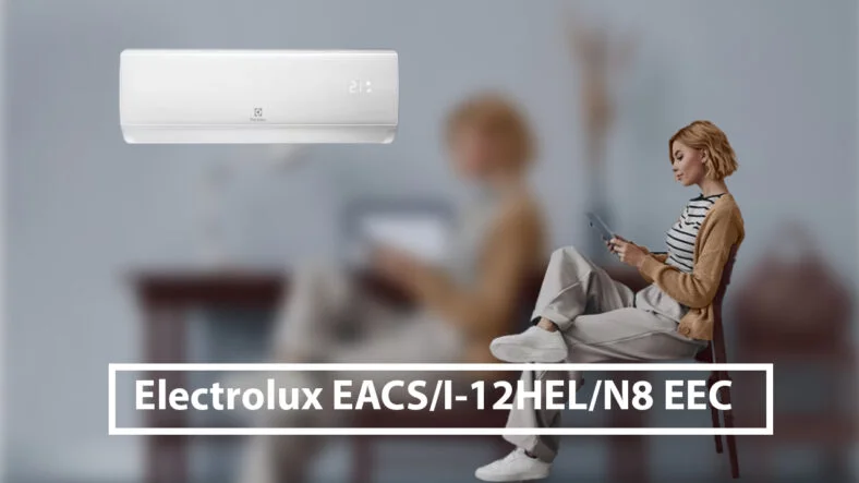 Aparat de Aer conditionat Electrolux EACS/I-12HEL/N8 EEC